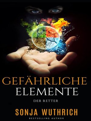 cover image of Gefährliche Elemente